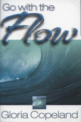 Gloria Copeland - Go with the Flow