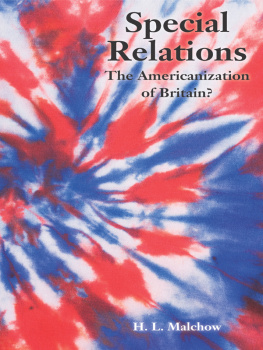 Howard Malchow - Special Relations: The Americanization of Britain?