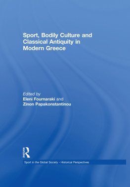 Eleni Fournaraki - Sport, Bodily Culture and Classical Antiquity in Modern Greece