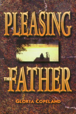 Gloria Copeland - Pleasing the Father