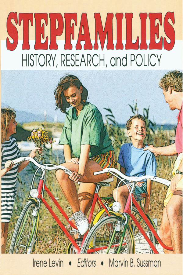 Stepfamilies History Research and Policy Stepfamilies History Research - photo 1