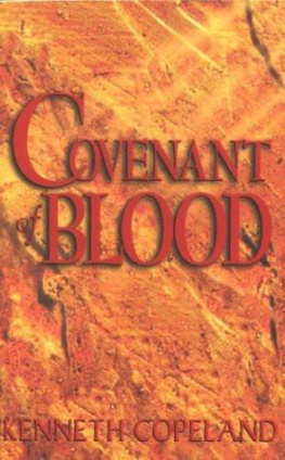 Kenneth Copeland The blood covenant