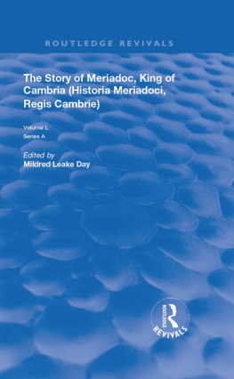 Mildred Leake Day The Story of Meriadoc, King of Cambria