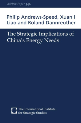 Philip Andrews-Speed - The Strategic Implications of Chinas Energy Needs