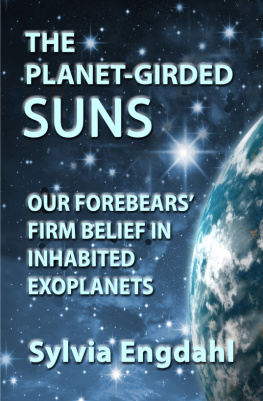 Sylvia Engdahl The Planet-Girded Suns: Our Forebears Firm Belief in Inhabited Exoplanets