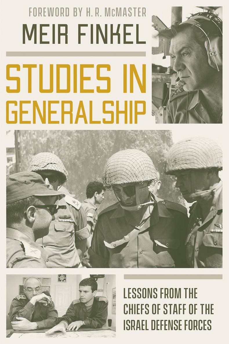 ADVANCE PRAISE FOR Studies in Generalship Finkels genuine research - photo 1