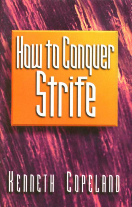Kenneth Copeland - How to conquer strife
