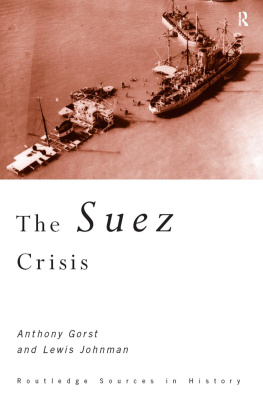 Anthony Gorst The Suez Crisis