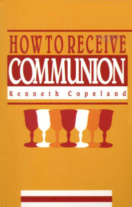 Kenneth Copeland - How to receive communion