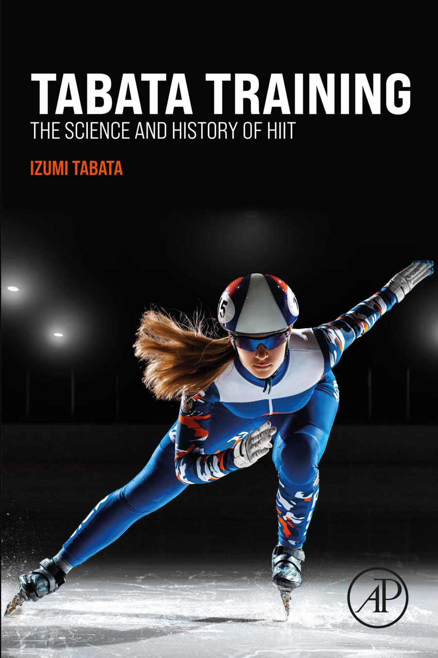 Tabata Training The Science and History of HIIT First Edition Izumi - photo 1