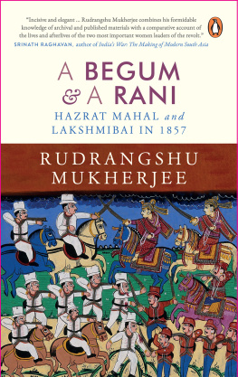 Rudrangshu Mukherjee - A Begum & a Rani