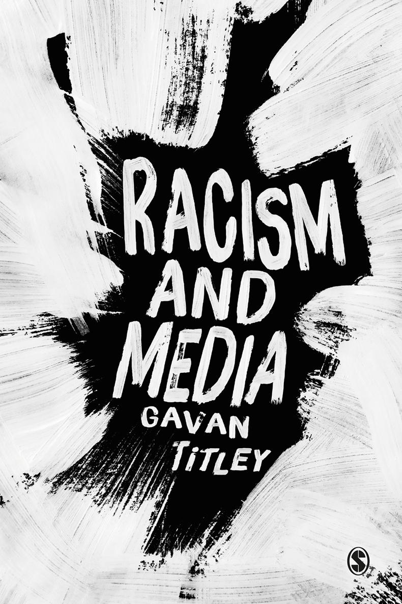 Racism and Media Racism and Media addresses one of the major challenges of - photo 1