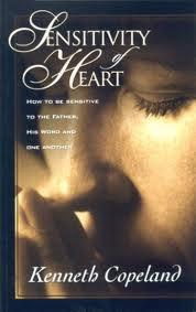 Kenneth Copeland Sensitivity of heart