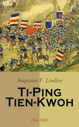 Augustus F. Lindley - Ti-Ping Tien-Kwoh (Vol. 12)
