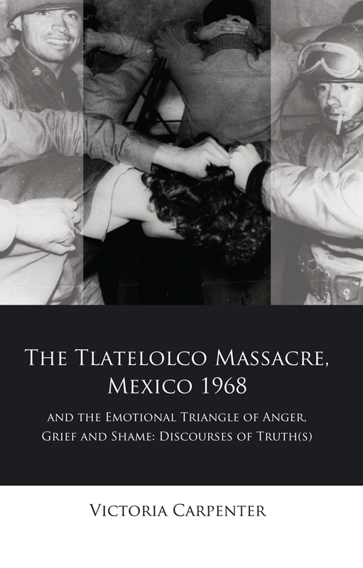 IBERIAN AND LATIN AMERICAN STUDIES The Tlatelolco Massacre Mexico 1968 and - photo 1