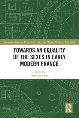 Derval Conroy - Towards an Equality of the Sexes in Early Modern France