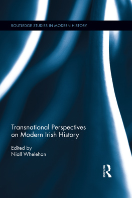 Niall Whelehan Transnational Perspectives on Modern Irish History