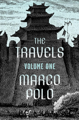 Marco Polo - The Travels Volume One