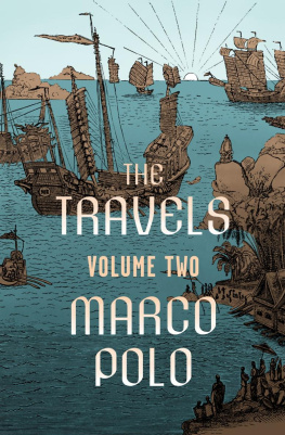 Marco Polo - The Travels Volume Two