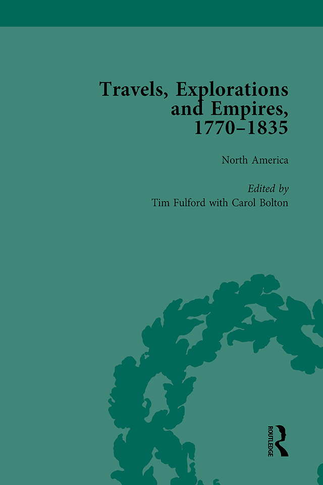 TRAVELS EXPLORATIONS AND EMPIRES Volume 1 General Editors Tim Fulford and - photo 1