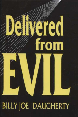 Billy Joe Daugherty - Delivered from Evil