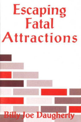 Billy Joe Daugherty - Escaping Fatal Attractions