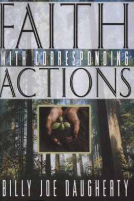 Billy Joe Daugherty - Faith With Corresponding Actions