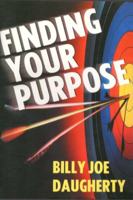 Billy Joe Daugherty - Finding Your Purpose