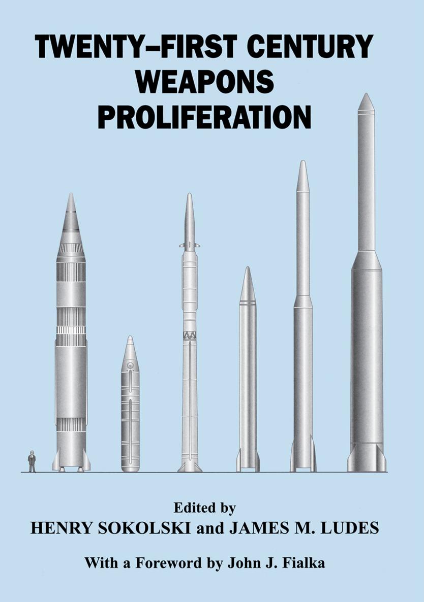 Twenty-First Century Weapons Proliferation Twenty-First Century Weapons - photo 1