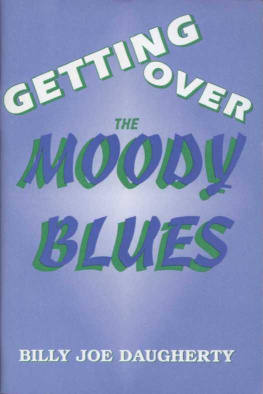 Billy Joe Daugherty - Getting Over the Moody Blues