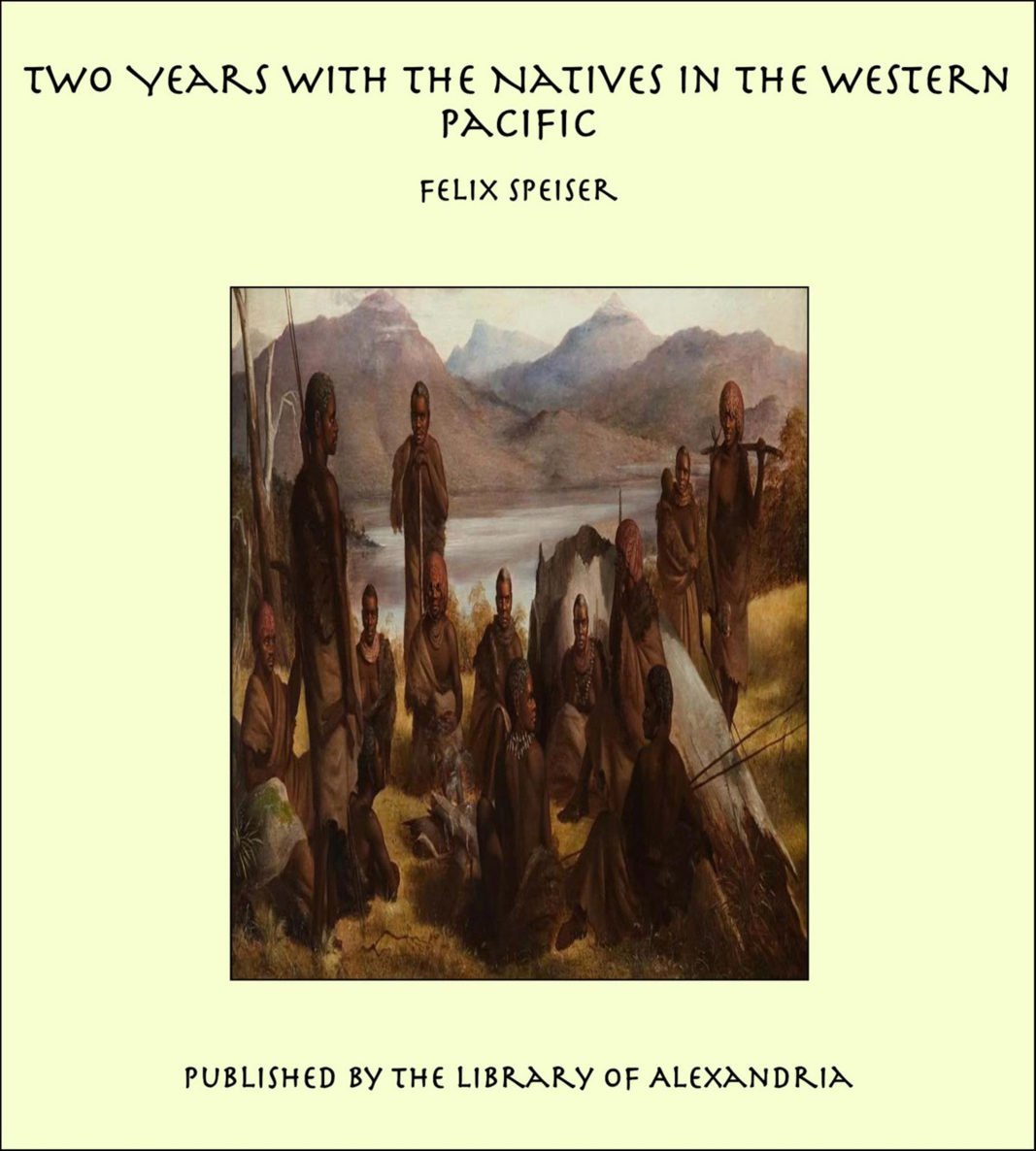 Two Years with the Natives in the Western Pacific SHORE IN GRACIOSA BAYSHORE - photo 1