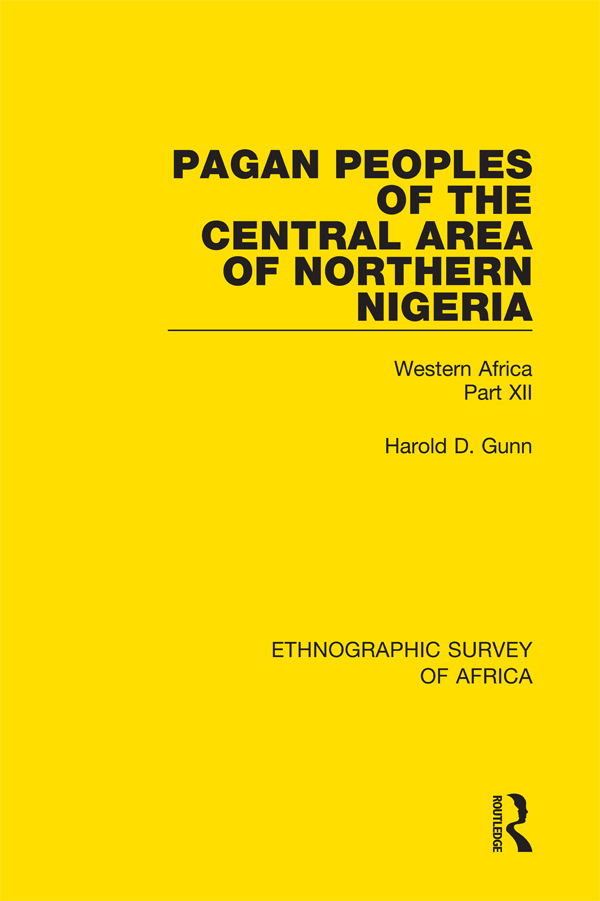 ETHNOGRAPHIC SURVEY OF AFRICA Volume 42 Pagan Peoples of the Central Area of - photo 1