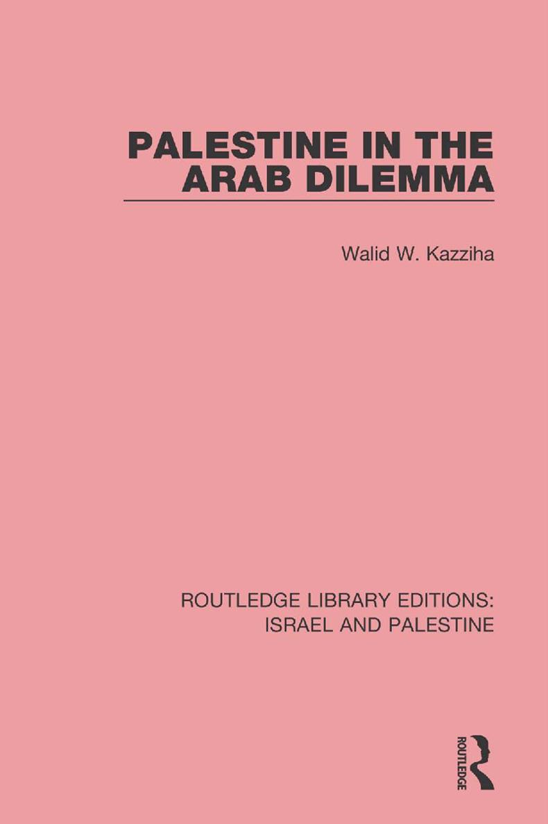 ROUTLEDGE LIBRARY EDITIONS ISRAEL AND PALESTINE Volume 8 PALESTINE IN THE - photo 1