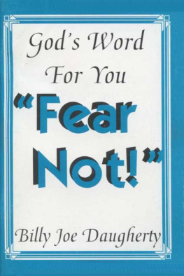 Billy Joe Daugherty - Gods Word for You Fear Not