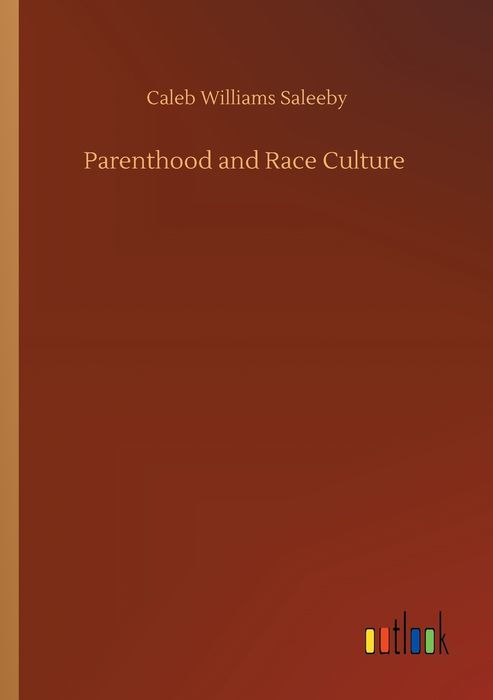 PARENTHOOD AND RACE CULTURE BOOKS BY THE SAME AUTHOR WORRY THE DISEASE OF - photo 1