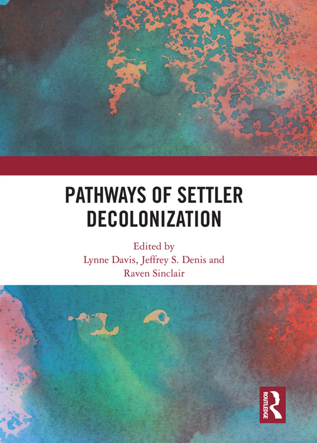 Pathways of Settler Decolonization Although settler colonialism is a deeply - photo 1