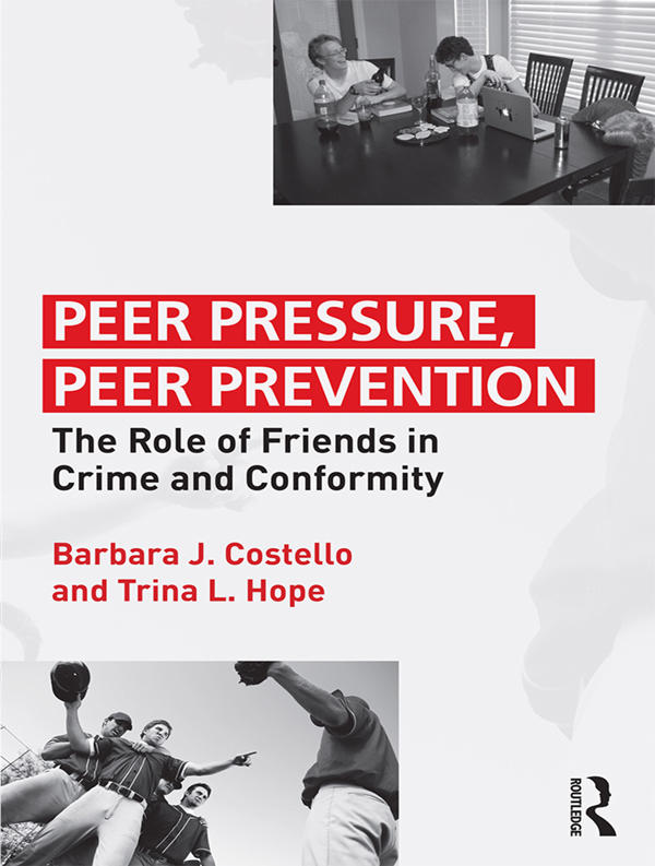 Peer Pressure Peer Prevention Criminological research has largely neglected - photo 1