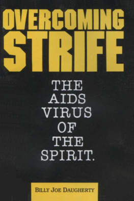 Billy Joe Daugherty - Overcoming Strife - The AIDS Virus of the Spirit