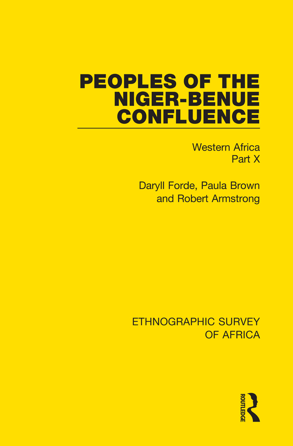 ETHNOGRAPHIC SURVEY OF AFRICA Volume 40 Peoples of the Niger-Benue - photo 1