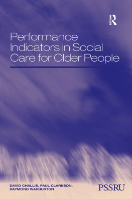 David Challis Performance Indicators in Social Care for Older People