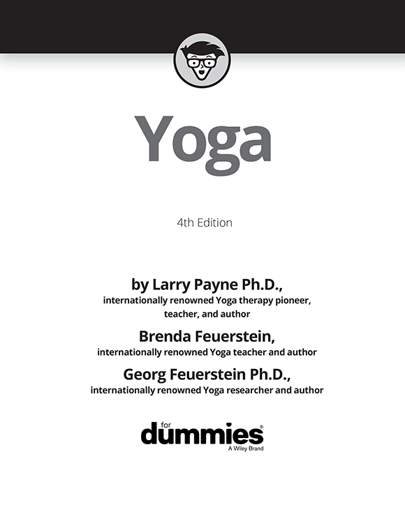 Yoga For Dummies 4th Edition Published by Wiley Publishing Inc 111 River - photo 2