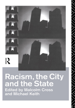 Malcolm Cross Racism, the City and the State