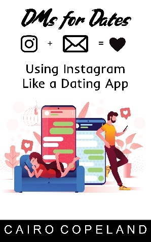 DMs for Dates Using Instagram Like a Dating App Click here to claim your - photo 11