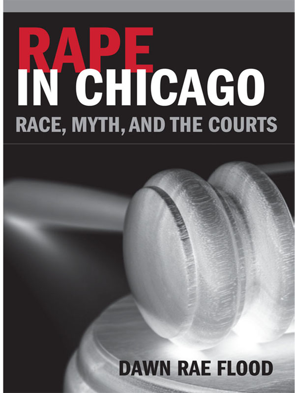 Rape in Chicago WOMEN IN AMERICAN HISTORY Series Editors Anne Firor Scott - photo 1