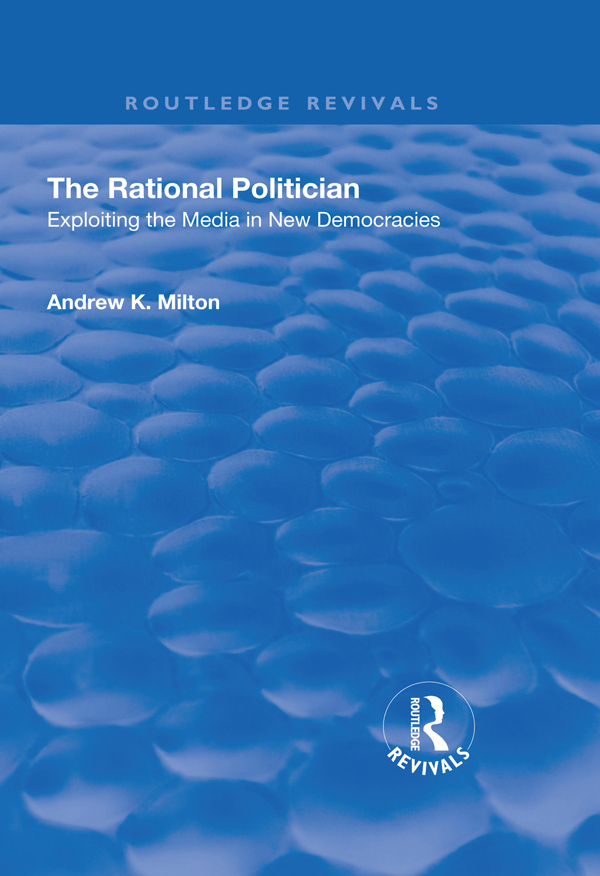 The Rational Politician For Mary Jackson and Miranda First published 2000 - photo 1