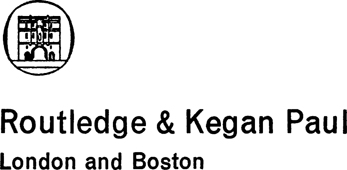 First published in 1973 by Routledge Kegan Paul Ltd Broadway House 68-74 - photo 3