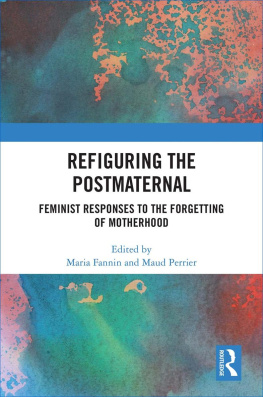 Maria Fannin - Refiguring the Postmaternal