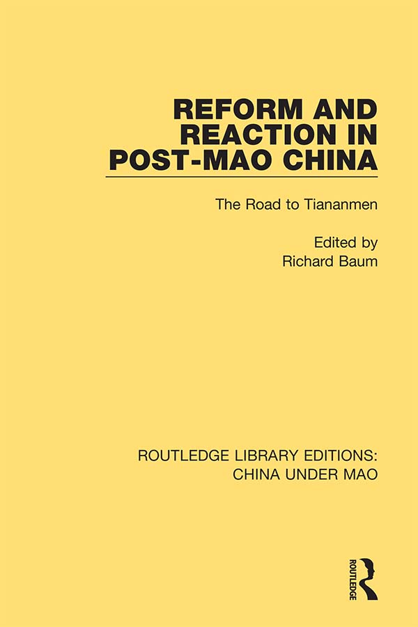 ROUTLEDGE LIBRARY EDITIONS CHINA UNDER MAO Volume 12 REFORM AND REACTION IN - photo 1