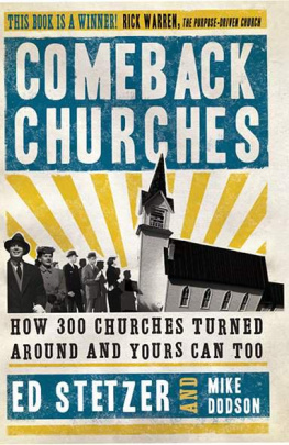 Ed Stetzer - Comeback churches : how 300 churches turned around and yours can too