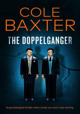 Cole Baxter - The Doppelganger